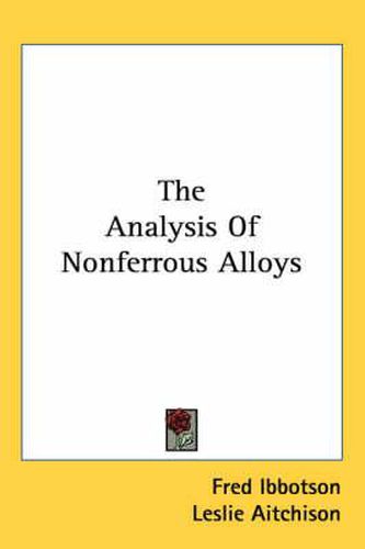 Cover image for The Analysis of Nonferrous Alloys