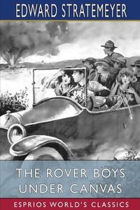 Cover image for The Rover Boys Under Canvas (Esprios Classics)