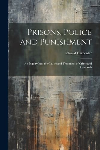 Prisons, Police and Punishment