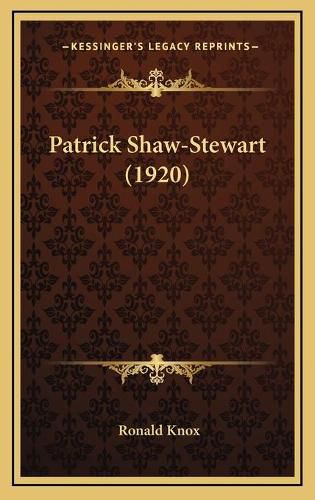 Patrick Shaw-Stewart (1920)