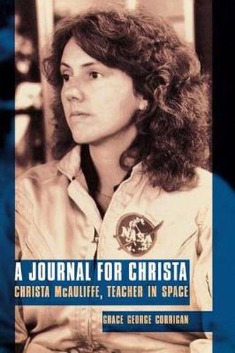 Cover image for A Journal for Christa: Christa McAuliffe, Teacher in Space