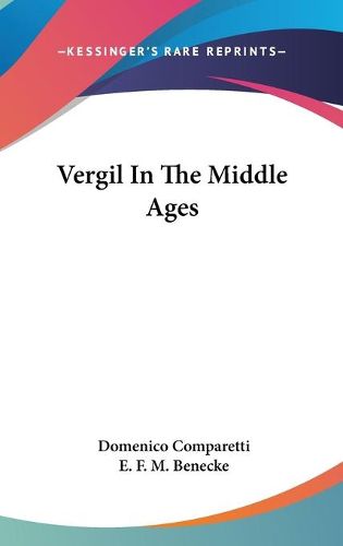 Vergil in the Middle Ages