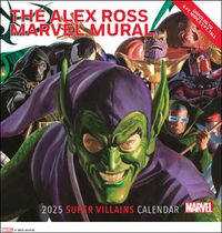 Cover image for Alex Ross Marvel Super Villains Mural 2025 Oversized Wall Calendar