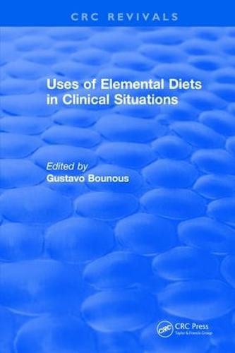 Cover image for Uses of Elemental Diets in Clinical Situations