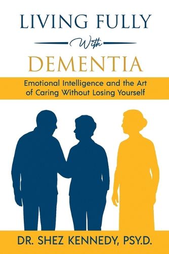Cover image for Living Fully With Dementia