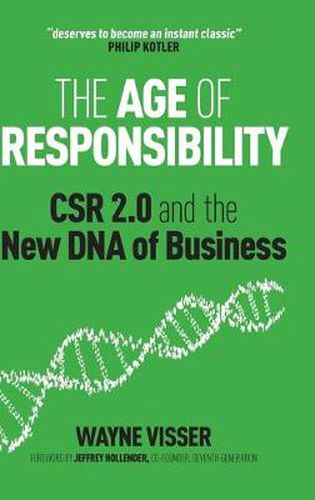 Cover image for The Age of Responsibility: CSR 2.0 and the New DNA of Business