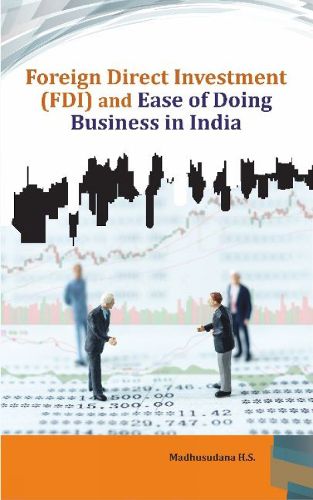 Cover image for Foreign Direct Investment (FDI) and Ease of Doing Business in India