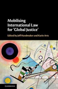 Cover image for Mobilising International Law for 'Global Justice