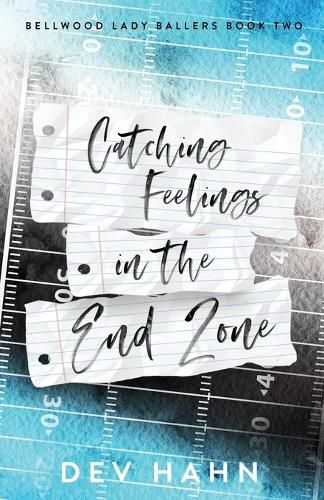 Cover image for Catching Feelings in the End Zone