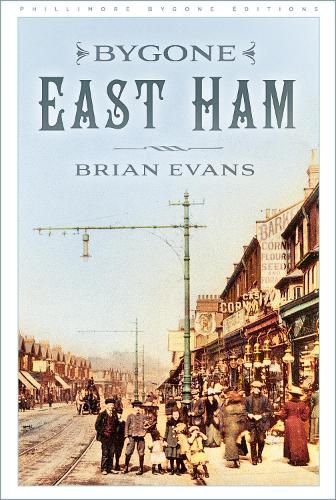 Cover image for Bygone East Ham