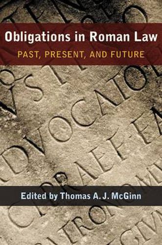 Cover image for Obligations in Roman Law: Past, Present, and Future