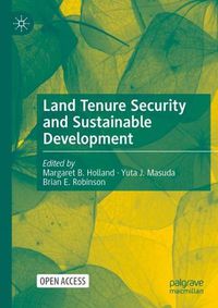 Cover image for Land Tenure Security and Sustainable Development