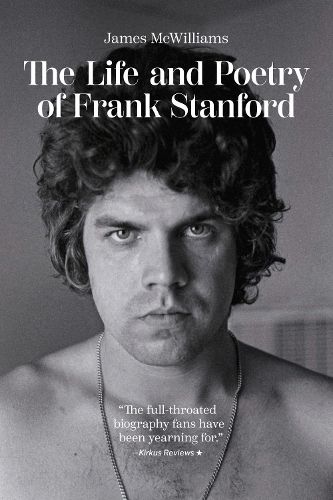 Cover image for The Life and Poetry of Frank Stanford
