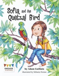 Cover image for Sofia and the Quetzal Bird