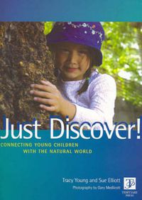 Cover image for Just Discover! Connecting Young Children