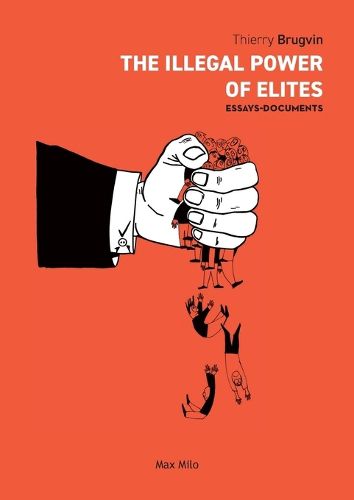 Cover image for The Illegal Power of Elites