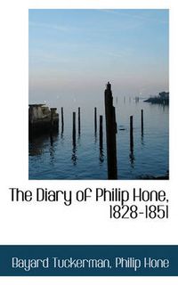 Cover image for The Diary of Philip Hone, 1828-1851