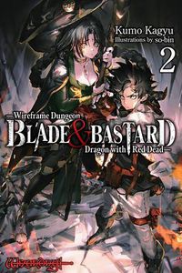 Cover image for Blade & Bastard, Vol. 2 (light novel)