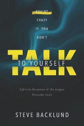 Cover image for You're Crazy If You Don't Talk To Yourself