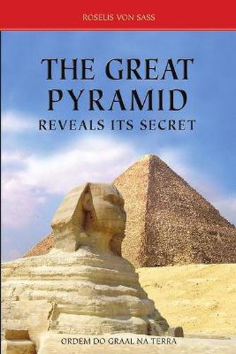 Cover image for The Great Pyramid Reveals Its Secret