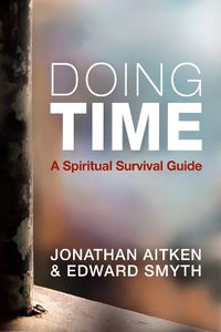 Cover image for Doing Time: A spiritual survival guide