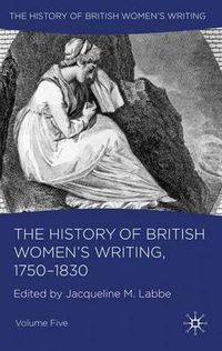 Cover image for The History of British Women's Writing, 1750-1830: Volume Five