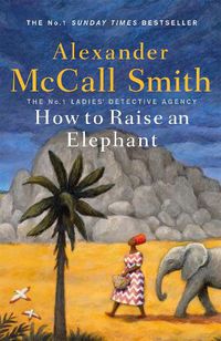 Cover image for How to Raise an Elephant