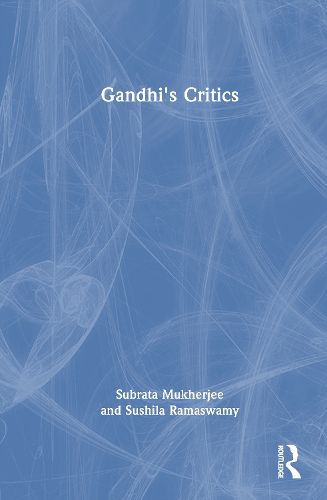 Cover image for Gandhi's Critics