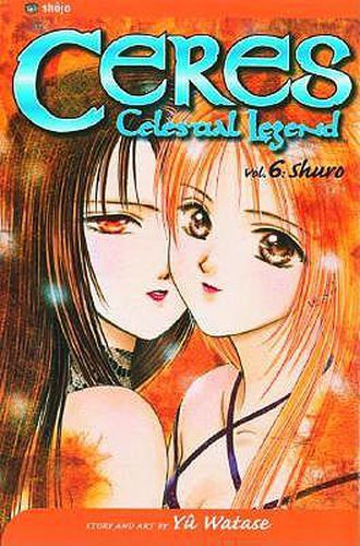 Ceres: Celestial Legend, Vol. 6