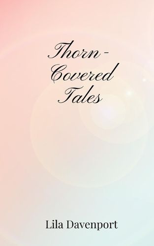 Cover image for Thorn-Covered Tales