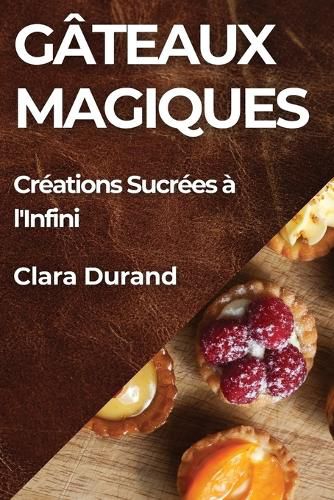 Cover image for Gateaux Magiques
