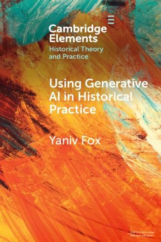 Cover image for Using Generative AI in Historical Practice