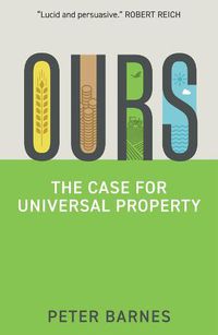 Cover image for Ours - The Case for Universal Property