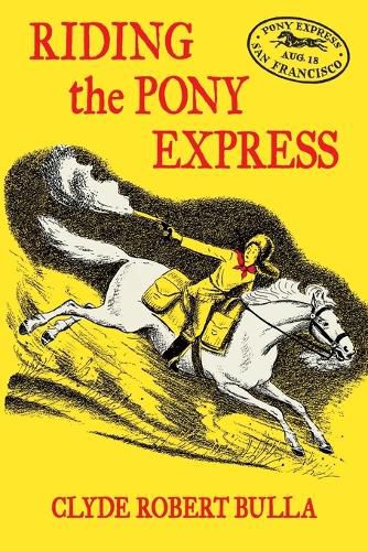 Cover image for Riding the Pony Express