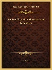 Cover image for Ancient Egyptian Materials and Industries