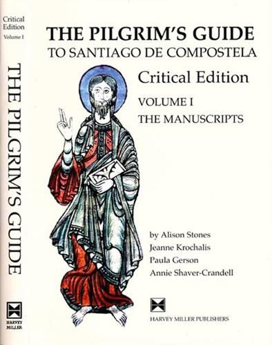 Cover image for Pilgrim's Guide to Santiago de Compostela: A Critical Edition