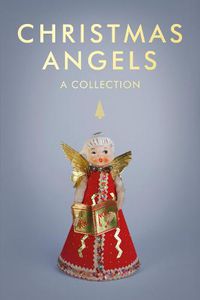 Cover image for Christmas Angels: A Collection