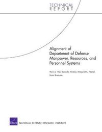 Cover image for Alignment of Department of Defense Manpower, Resources, and Personnel Systems