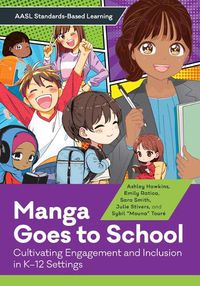 Cover image for Manga Goes to School