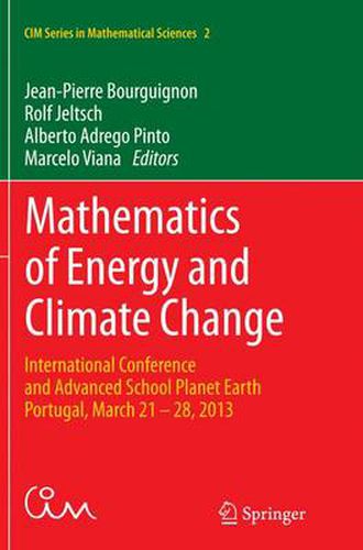 Cover image for Mathematics of Energy and Climate Change: International Conference and Advanced School Planet Earth,  Portugal, March 21-28, 2013