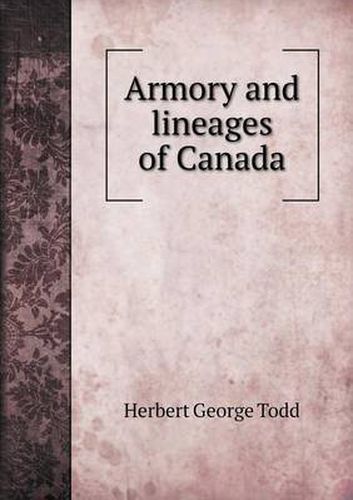 Cover image for Armory and lineages of Canada