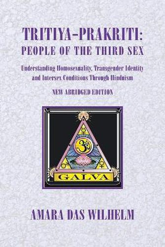 Cover image for Tritiya-Prakriti: Understanding Homosexuality, Transgender Identity And Intersex Conditions Through Hinduism (Abridged Version)