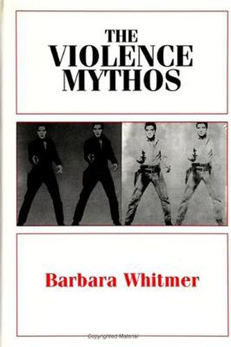 Cover image for The Violence Mythos