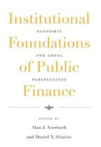 Cover image for Institutional Foundations of Public Finance: Economic and Legal Perspectives