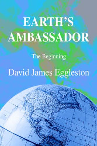 Cover image for Earth's Ambassador: The Beginning