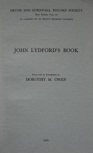 Cover image for John Lydford's Book: The Fourteenth-Century Formulary of the Archdeacon of Totnes