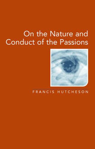 Essay on the Nature and Conduct of Passions and Affections