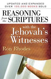 Cover image for Reasoning from the Scriptures with the Jehovah's Witnesses