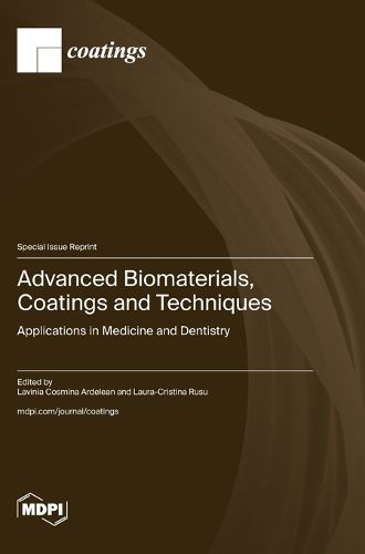 Cover image for Advanced Biomaterials, Coatings and Techniques