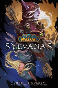 Cover image for World of Warcraft: Sylvanas (Export)